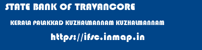 STATE BANK OF TRAVANCORE  KERALA PALAKKAD KUZHALMANNAM KUZHALMANNAM  ifsc code